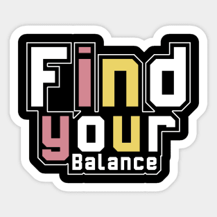 Find Your Balance Sticker